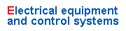 Electrical equipment and control systems